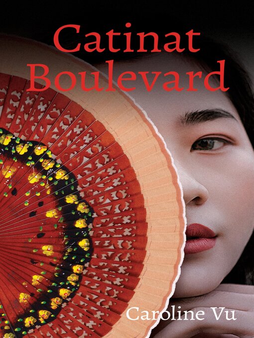 Title details for Catinat Boulevard by Caroline Vu - Available